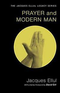 Libro Prayer And Modern Man - Jacques Ellul