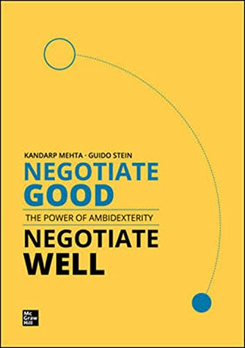 Negotiate Good Negotiate Well - The Power Of Am De Kandarp M