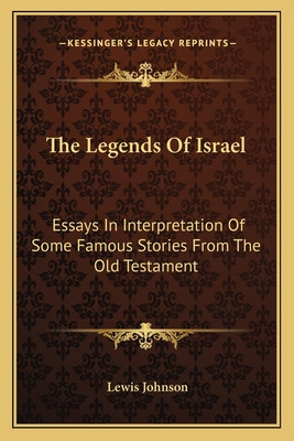 Libro The Legends Of Israel: Essays In Interpretation Of ...