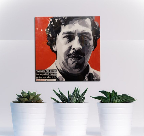 Vinilo Decorativo 30x30cm Pablo Escobar Everyone Has A Price