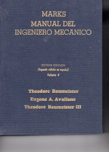 Marks Manual Del Ingeniero Mecanico 3 Vols.
