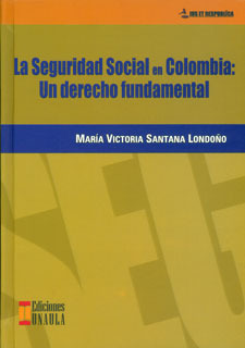 La Seguridad Social En Colombia ¿un Derecho Fundamental