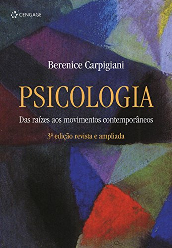 Libro Psicologia Das Raízes Aos Movimentos Contemporâneos De