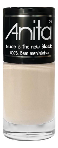 Esmalte Anita Bem Menininha 10ml - Nude Is The New Black