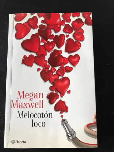 Melocotón Loco Libro Firmado Por Megan Maxwell