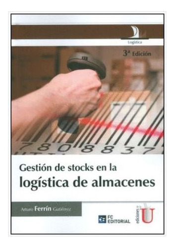 Libro Gestion De Stocks En La Logistica De Almacenes - Gest