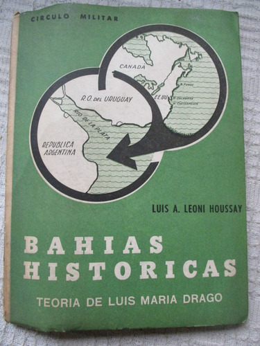 Luis Alberto Leoni Houssay - Bahías Históricas 