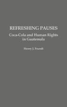 Libro Refreshing Pauses : Coca-cola And Human Rights In G...