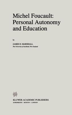Libro Michel Foucault: Personal Autonomy And Education - ...