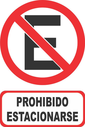 Letrero Prohibido Estacionarse 35x50 Cm