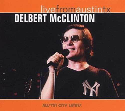 Cd Live From Austin Tx - Delbert Mcclinton