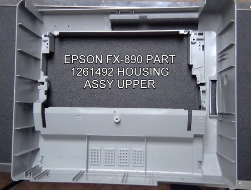 Housing Assy Upper (ensam. Carcasa Superior) Impre.  Fx-890