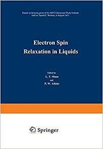 Electron Spin Relaxation In Liquids Based On Lectures Given 