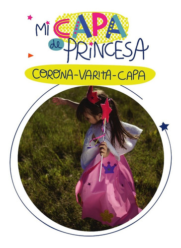 Mi Capa De Princesa Disfraz Kit Para Crear Arte Infantil