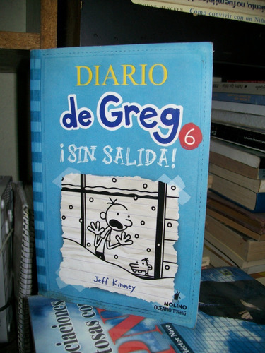 Diario De Greg 6  Sin Salida                   Jeff Kinney