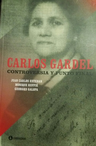 Carlos Gardel - Controversia Y Punto Final - Nuevo