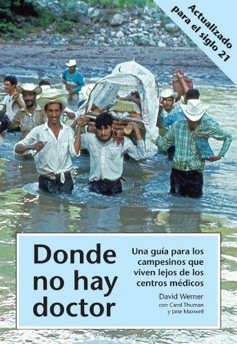 Libro : Donde No Hay Doctor (english And Spanish Edition) -