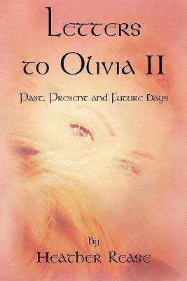 Libro Letters To Olivia Ii : Past, Present And Future Day...