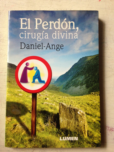 El Perdon, Cirugia Divina: Daniel-ange