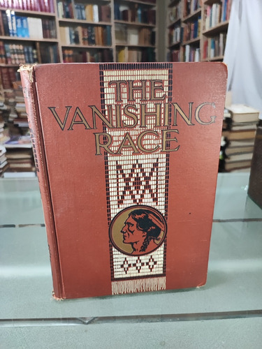 Libro Antiguo The Vanishing Race Dixon 1913