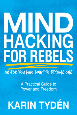 Libro Mind Hacking For Rebels: A Practical Guide To Power...