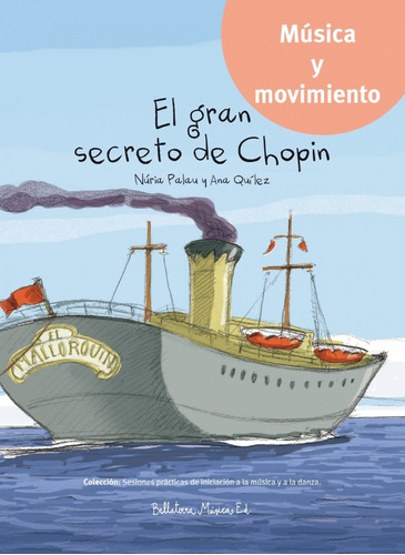 Libro El Gran Secreto De Chopin - Palau, Nuria/quilez, Ana