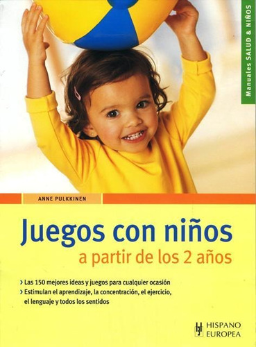 Juegos Con Niños De 2 Años, Pulkkinen, Hispano Europea