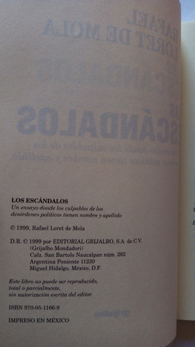 Los Escándalos. Rafael Loret De Mola. Grijalbo. (Usado)