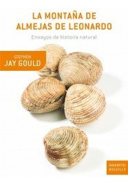 Montaña De Almejas De Leonardo, La - Stephen Jay Gould