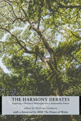 Libro The Harmony Debates : Exploring A Practical Philoso...