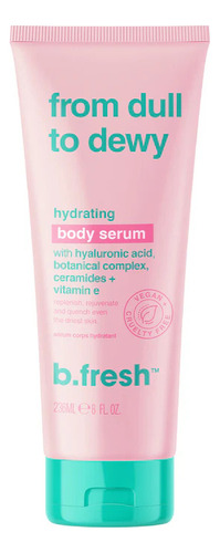 Suero Corporal Hidratante B.fresh-vitamina E-hidratantante Natural
