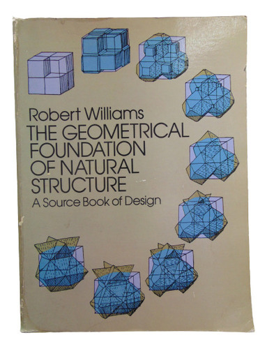 Adp The Geometrical Foundation Of Natural Structure Williams