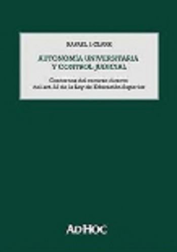 Autonomía Universitaria Y Control Judicial Clark