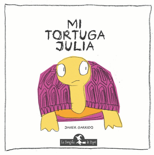 Mi Tortuga Julia - Javier Garrido