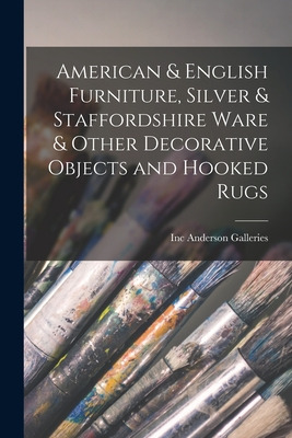 Libro American & English Furniture, Silver & Staffordshir...