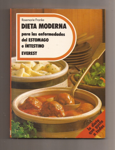 Dieta Moderna P/ Las Enfermedades Del Estómago E Intestino \