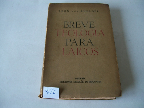 Breve Teología Para Laicos · León Von Rudloff