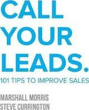 Libro Call Your Leads : 101 Tips To Improve Sales - Dr Ma...