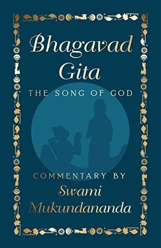 Book : Bhagavad Gita - Swami Mukundananda