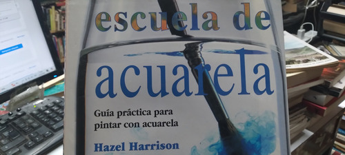 Escuela De Acuarela Hazel Harrison