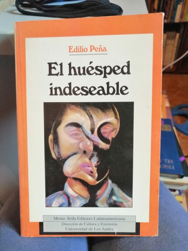 El Huesped Indeseable Edilio Peña