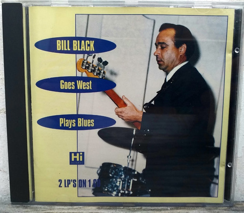 Bill Black's Combo - Goes West + Plays The Blues- Cd Francia