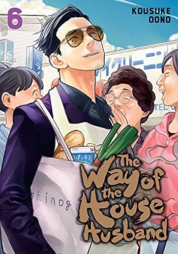 Libro Way Of The Househusband 06 De Oono Kousuke  Viz Media