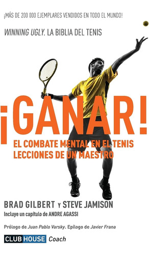 Libro: ¡ganar!: El Combate Mental Tenis, Lecciones