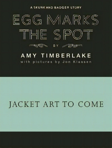 Egg Marks The Spot, De Amy Timberlake. Editorial Algonquin Young Readers, Tapa Dura En Inglés