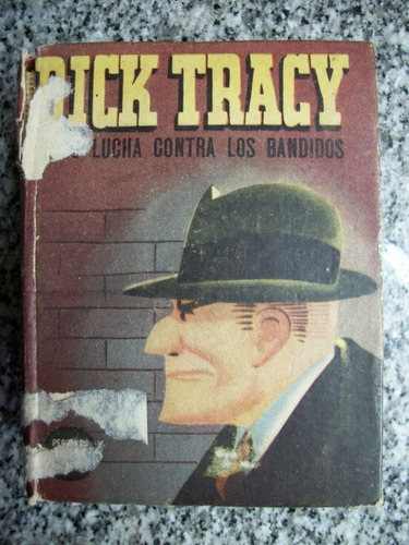 Dick Tracy En Su Lucha Contra Los Bandidos Chester Gould C14