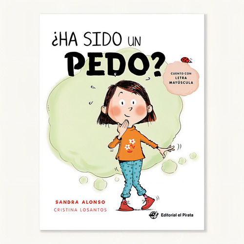 Ãâ¿ha Sido Un Pedo?, De Alonso, Sandra. Editorial El Pirata, Tapa Dura En Español