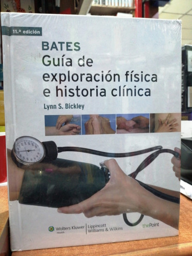 Bates Guia De Exploracion Fisica E Historia Clinica