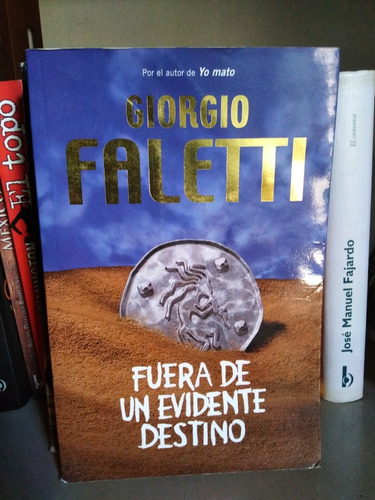 Fuera De Un Evidente Destino Giorgio Faletti -solo Envios-