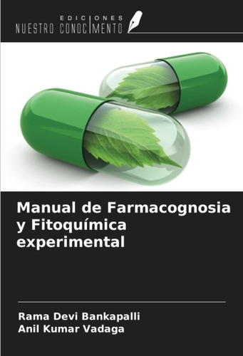 Libro: Manual De Farmacognosia Y Fitoquímica Experimental (s